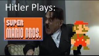 Hitler Plays Super Mario Bros!