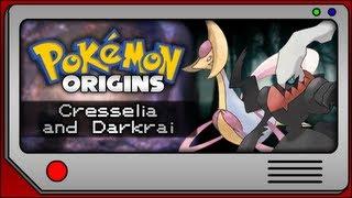 Pokemon Origins - Cresselia and Darkrai