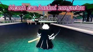 bankai bleach era (ZANGUETSU)