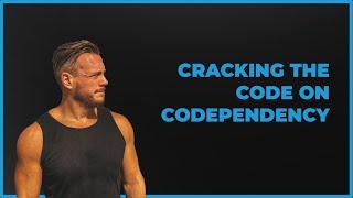 Cracking the code on codependency  - Richard Grannon