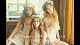 Girls’ Generation-TTS 소녀시대-태티서---Ballad Collection