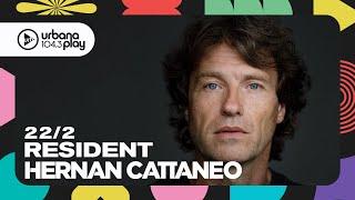 Hernán Cattaneo #Resident en Urbana Play 104.3 FM #UrbanaPlay1043 22/02