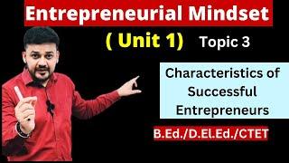 2nd Semester||Characteristics of Successful||Entrepreneurial Mindset|Entrepreneurs|Dr.Sangeet Sharma