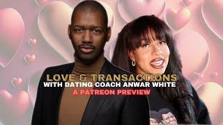 On Black Women Dating Outside Their Race w/ Dating Coach Anwar White