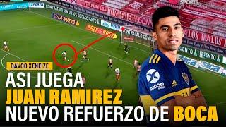 ASÍ juega JUAN RAMIREZ 2021 - NUEVO REFUERZO de BOCA