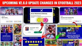 What Is Coming After V2.6.0 Update In efootball 2023 Mobile | Edit Mode, Master League Mode, Co-Op