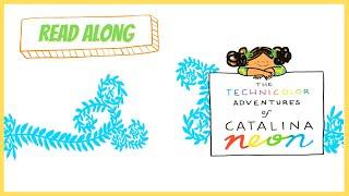 Read-Along | The Technicolor Adventures of Catalina Neon