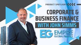 Exploring Corporate Finance: Tailored Solutions for Business Success | Empire Global Finance