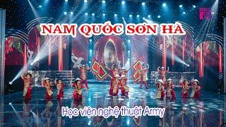 NAM QUỐC SƠN HÀ - Học Viện Nghệ Thuật Army | Vũ Điệu Ánh Sáng