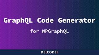 GraphQL Code Generator for WPGraphQL