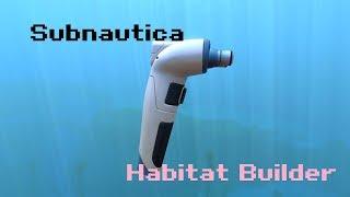 How To Build A Habitat In Subnautica