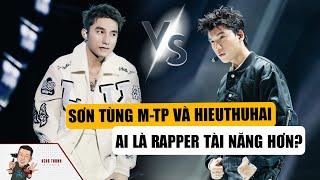 HIEUTHUHAI Tiết Lộ Rapper Tài Năng Nhất Là Sơn Tùng M-TP