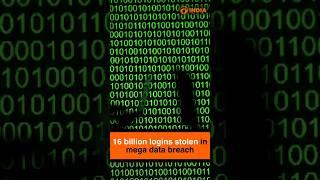 16 billion logins stolen in mega data breach