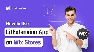 How to Use LitExtension Store Migration App on Wix Stores