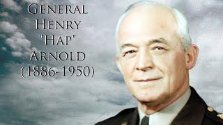 General Henry "Hap" Arnold (1886-1950)