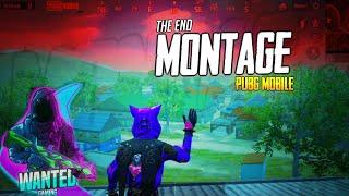 The END Montage? - PUBG Mobile - WANTED GaminG