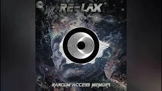 Re-Lax - Random Access Memory (Original Mix)