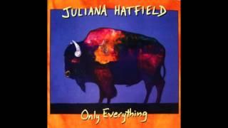 Juliana Hatfield - Simplicity Is Beautiful