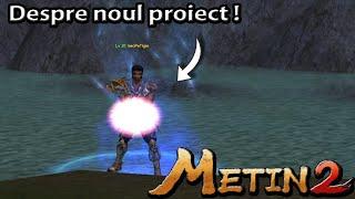 CE FACEM CU NOUL PROIECT ?! / PRIMELE ACHIZITII | Metin2 Tigerghost