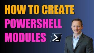 Create PowerShell Modules: Adding a Module Manifest