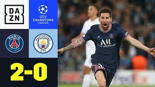 Traumtor! Messi trifft Guardiola mitten ins Herz: PSG - Man City 2:0 | UEFA Champions League | DAZN