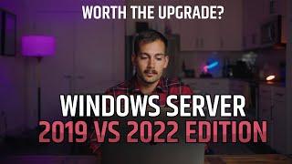 [2024] Should You Upgrade from Windows Server 2019 to 2022?