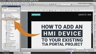 How to Add an HMI DEVICE to your existing TIA Project (TIA Portal Course)