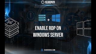 Enable Rdp on Windows server and communicate remotely easily