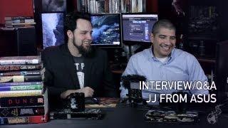 The Tek Extended Interview/Q&A With JJ From ASUS