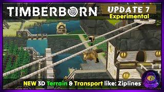 LIVE | NEW 3d Terrain & ZIPLINES - UPDATE 7 Timberborn Experimental - Beaver Colony Builder Gameplay