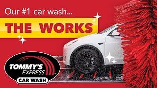 Why to choose the WORKS wash at Tommy's Express