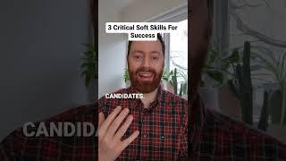 Top 3 Soft Skills That Everyone Needs To Work On