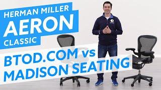 BTOD.com vs. Madison Seating Herman Miller Aeron Classic