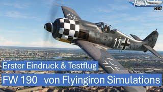 Flyingiron Simulations´s FW 190  - Erster Eindruck | MSFS 2020