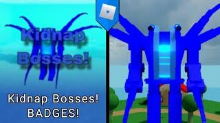 HOW TO GET Kidnap Bosses! BADGES in MEGA Boss Survival (ROBLOX)