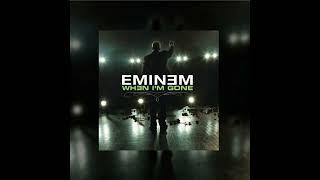 When im Gone - Eminem (sped up)