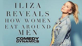 Iliza Shlesinger Reveals How Women Eat Around Men - Iliza Shlesinger: War Paint