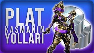 Warframe'de Plat Zengini Olmanın Yolları!!!