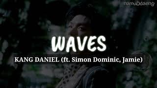 Kang Daniel `Waves` (ft. Simon Dominic, Jamie) Easy Lyrics