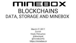 MineBox - Vlado Petrushev | BlockChainers Meetup Zürich