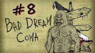 Bad Dream Coma #8 #Плохая концовка