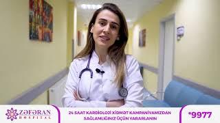 Zəfəran Hospitaldan vətəndaşlara 24 saat kardioloji xidmət!