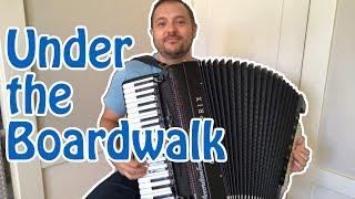 Under the Boardwalk Accordion Cover (The Drifters)