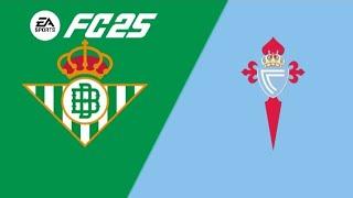 Real Betis vs Celta Vigo - Laliga - FC 25