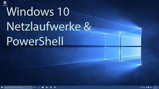 Windows 10 - Netzlaufwerk mit PowerShell verbinden