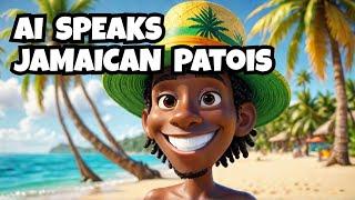 AI Speaks Jamaican Patois : ChatGPT Tries Jamaican Accent and Phrases!