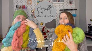 Wool and Wishes Ep.11 Hats & Mitts & Christmas Gifts
