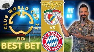 Benfica vs Bayern Munich Predictions and Picks | 2025 FIFA Club World Cup Preview 6/24/25