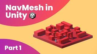 NavMesh Unity Tutorial -- Basics of Navigation Mesh (Part 1/2)