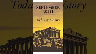 Today in History September 30 #history  #historyminute #onthisday #onthisdayinhistory  #historyevent